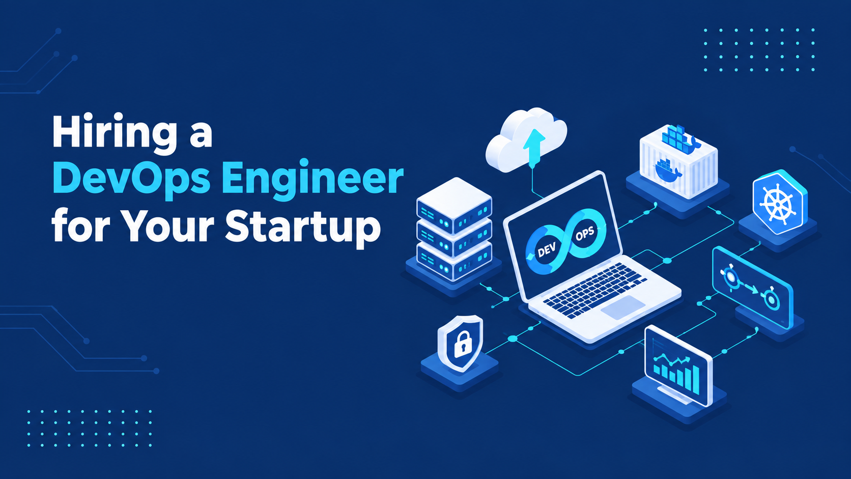 Isometric DevOps infrastructure graphic with headline "Hiring a DevOps Engineer for Your Startup".